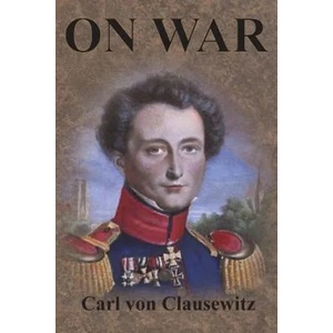 On War | CARL VON CLAUSEWITZ (ISBN: 9781640320819)