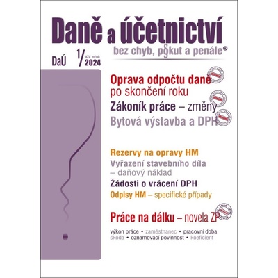 Daně a účetnictví bez chyb, pokut a penále č. 1 / 2024 - Oprava poměrného odpočtu daně po skončení roku - Poradce s.r.o.
