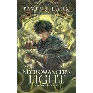 The Necromancer's Light | Tavia Lark (ISBN: 9798227809216)