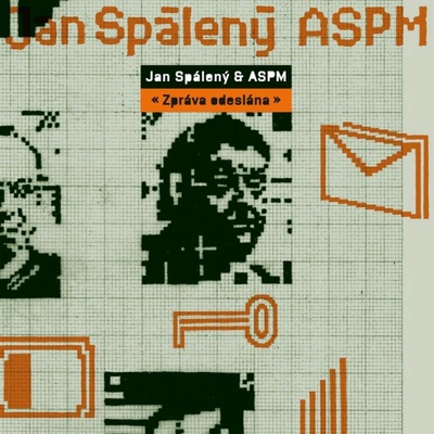 Spálený Jan & ASPM - Zpráva odeslána Remastered CD