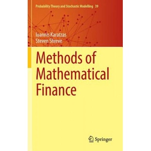 Methods of Mathematical Finance | Ioannis Karatzas, Steven E. Shreve (ISBN: 9781493968145)