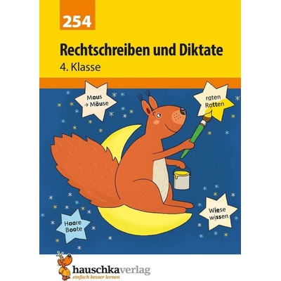 Rechtschreiben und Diktate 4. Klasse