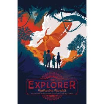 The Explorer | Katherine Rundell