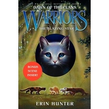 Warriors: Dawn of the Clans #4: the Blazing Star - Hunter Erin