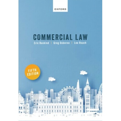 Commercial Law - Eric Baskind, Lee Roach, Greg Osborne