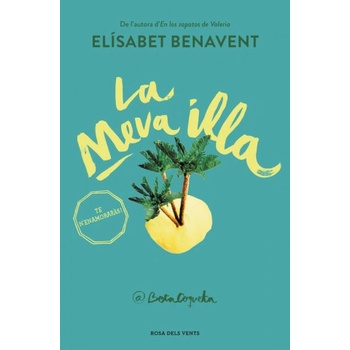 Rosa Dels Vents La meva illa | ELISABET BENAVENT