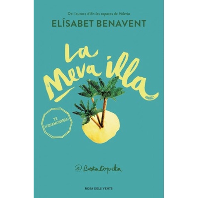 Rosa Dels Vents La meva illa | ELISABET BENAVENT