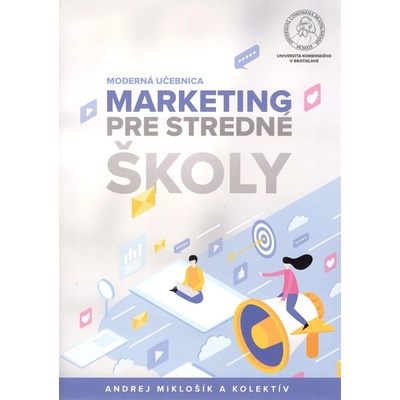 Marketing pre stredné školy – Moderná učebnica
