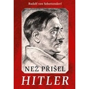 Než přišel Hitler