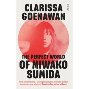 Perfect World of Miwako Sumida | Clarissa Goenawan (ISBN: 9781913348847)
