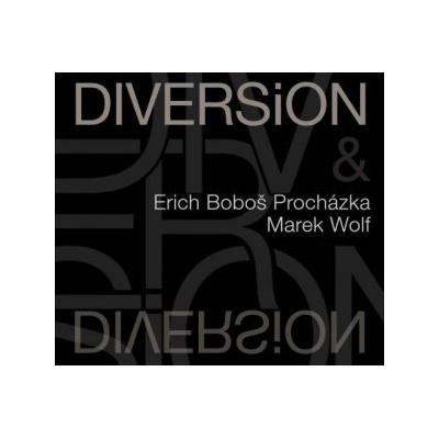 Boboš Erich Procházka - Diversion