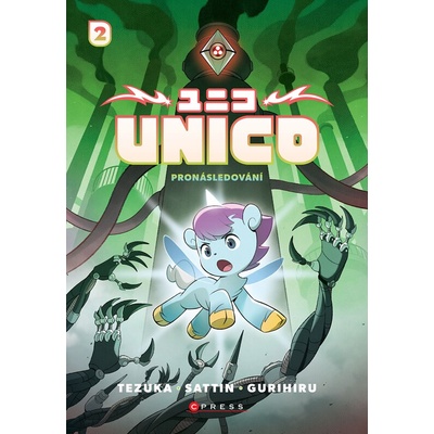 Unico: Pronásledování