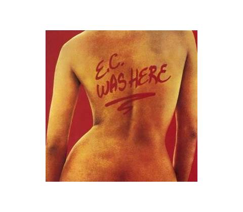 CLAPTON ERIC: E.C. WAS HERE, CD