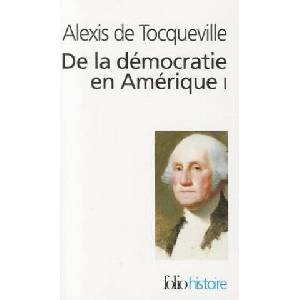 De la democratie en Amerique I | Alexis De Tocqueville, A. Tocqueville (ISBN: 9782070323548)