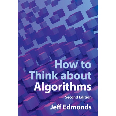 How to Think about Algorithms (Edmonds Jeff - York University Toronto)