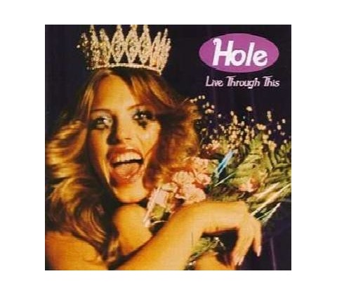 Hole - Live Through This CD