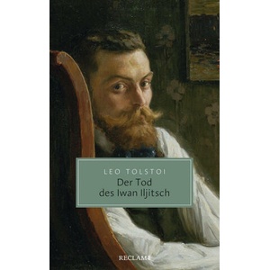 Der Tod des Iwan Iljitsch | Johannes Von Guenther (ISBN: 9783150206898)