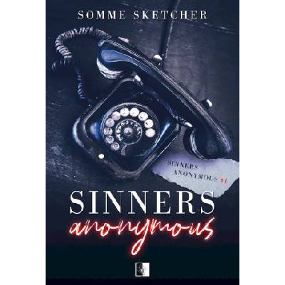 Sinners Anonymous. Tom 1 | Somme Sketcher