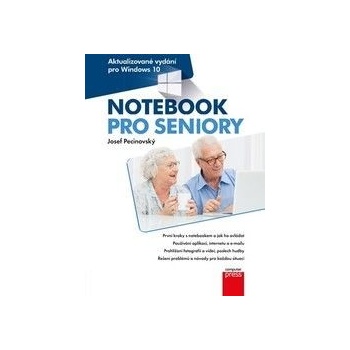 Notebook pro seniory: Vydání pro Windows 10 Josef Pecinovský CZ