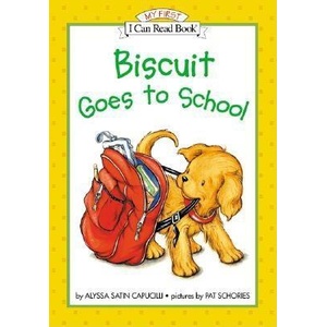 Biscuit Goes to School | Alyssa Satin Capucilli, Pat Schories, Pat Schories (ISBN: 9780060286828)
