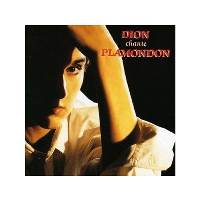 DION CELINE: CHANTE PLAMONDON CD