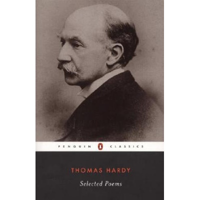 Selected Poems of Thomas Hardy | Thomas Hardy, Robert Mezey