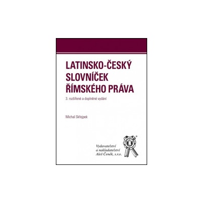 Latinsko-český slovníček římského práva, 3. vydání