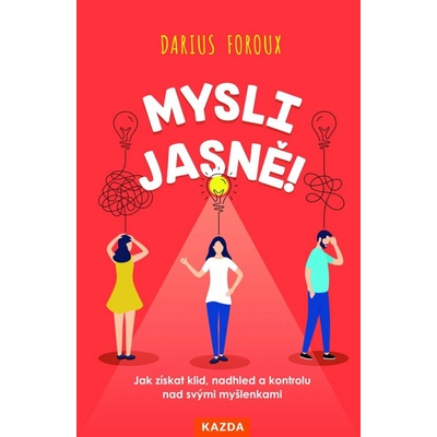 Mysli jasně!