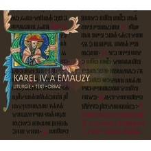Karel IV. a Emauzy