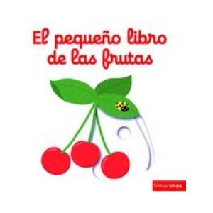 El pequeño libro de las frutas | NATHALIE CHOUX (2016)