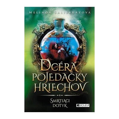 Dcéra pojedačky hriechov 1 – Smrtiaci dotyk - Salisbury Melinda