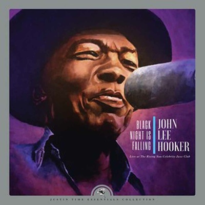 HOOKER, JOHN LEE - BLACK NIGHT IS FALLING LIVE AT THE RISING SUN CELEBRITY JAZZ CLUB CD