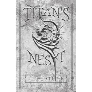 Titan's Nest | T. D. Orel (ISBN: 9780578368306)
