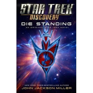 Star Trek: Discovery: Die Standing | John Jackson Miller (ISBN: 9781982136291)