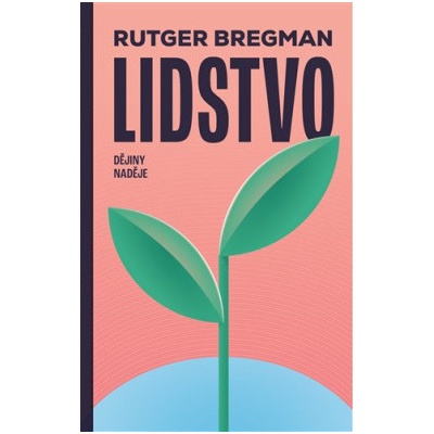 Lidstvo - Rutger Bregman