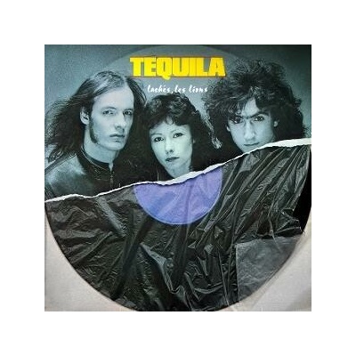 Tequila - LACHES, LES LIONS CD