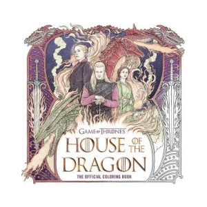 House of the Dragon: The Official Coloring Book (2024)