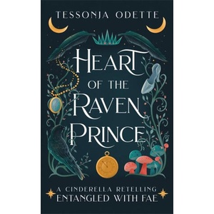 Heart of the Raven Prince | Tessonja Odette (2025)