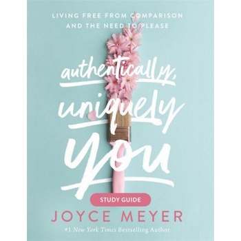 Authentically, Uniquely You Study Guide