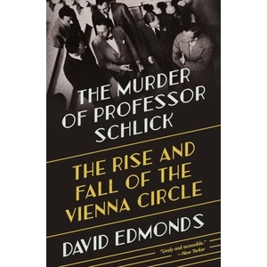 Murder of Professor Schlick | David Edmonds (ISBN: 9780691211961)