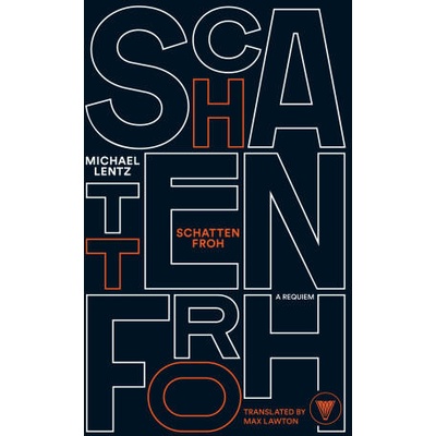 Schattenfroh | Michael Lentz