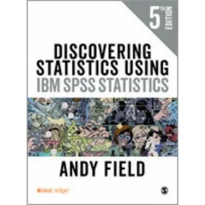 Discovering Statistics Using IBM SPSS Statistics | Andy Field