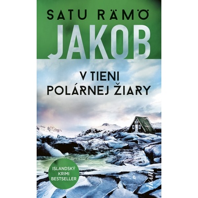 Jakob V tieni polárnej žiary - Satu Rämö