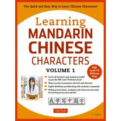 Learning Mandarin Chinese Characters Volume 1