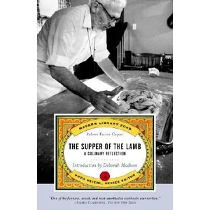 The Supper of the Lamb | Robert Farrar Capon, Deborah Madison (ISBN: 9780375760563)