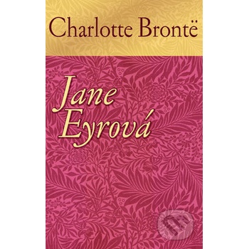 Jane Eyrová - Charlotte Brontë