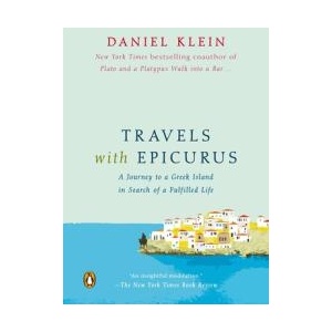 Travels with Epicurus | Daniel Klein (ISBN: 9780143126621)