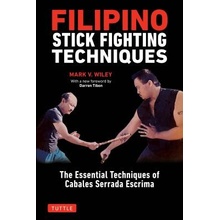 Filipino Stick Fighting Techniques Wiley M.Paperback
