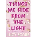 Things We Hide From The Light