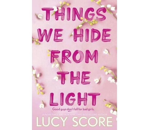 Things We Hide From The Light